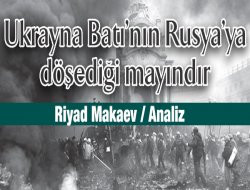 Ukrayna Batı'nın Rusya'ya döşediği mayındır
