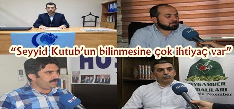 Seyyid Kutub’un bilinmesine çok ihtiyaç var video foto