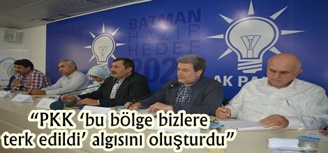 “PKK ‘bu bölge bizlere terk edildi’ algısını oluşturdu”