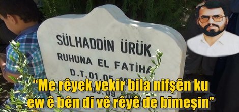 Selahaddîn Uruk: “Me rêyek vekir bila nifşên ku ew ê bên di vê rêyê de bimeşin.”