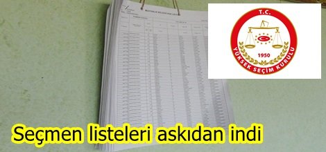 Seçmen listeleri askıdan indi