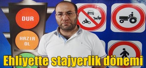 Ehliyette stajyerlik dönemi