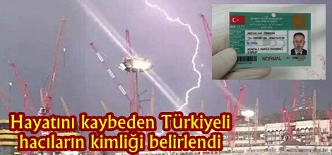 Hayatını kaybeden Türkiyeli hacıların kimliği belirlendi