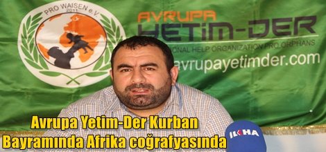 Avrupa Yetim-Der Kurban Bayramında Afrika coğrafyasında