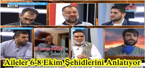 Aileler 6-8 Ekim Şehidlerini Anlatıyor