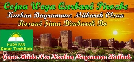 Çınar Hüda Par Kurban Bayramını Kutladı