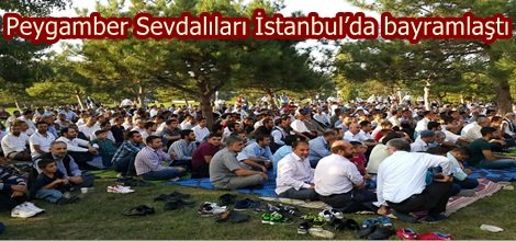 Peygamber Sevdalıları İstanbul’da bayramlaştı