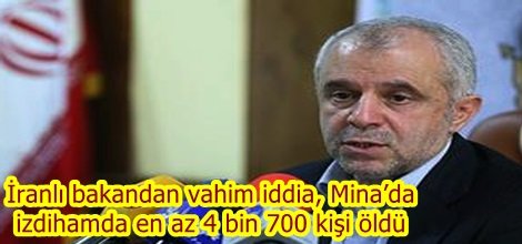 İranlı bakandan vahim iddia