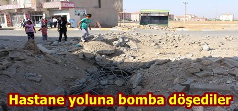 Hastane yoluna bomba döşediler