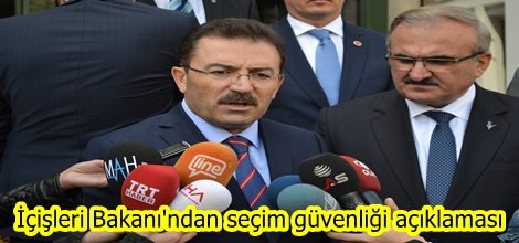 İçişleri Bakanı'ndan seçim güvenliği açıklaması