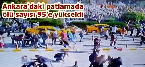 Ankara'daki patlamada ölü sayısı 95’e yükseldi