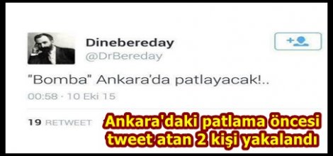 Ankara'daki patlama öncesi tweet atan 2 kişi yakalandı