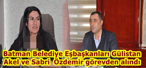 Batman  Belediye Başkanı görevden uzaklaştırıldı