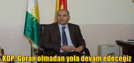 KDP: Goran olmadan yola devam edeceğiz