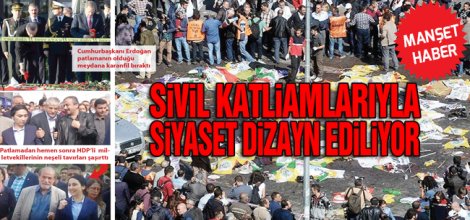 SİVİL KATLİAMLARIYLA SİYASET DİZAYN EDİLİYOR