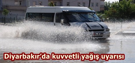 Diyarbakır’da kuvvetli yağış uyarısı