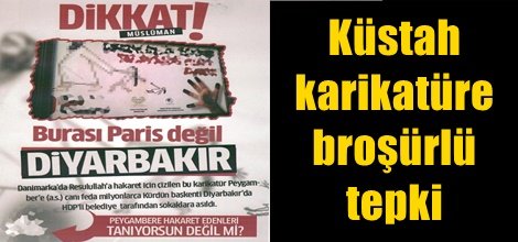 Küstah karikatüre broşürlü tepki