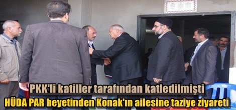 HÜDA PAR heyetinden Konak'ın ailesine taziye ziyareti