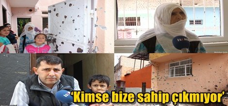 ‘Kimse bize sahip çıkmıyor’