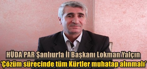 ‘Çözüm sürecinde tüm Kürtler muhatap alınmalı’