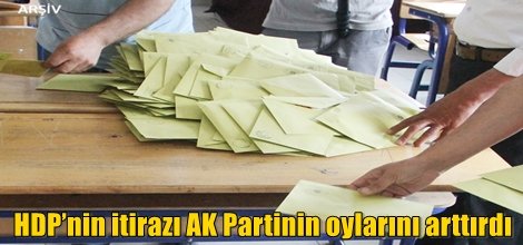 HDP’nin itirazı AK Partinin oylarını arttırdı