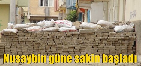 Nusaybin güne sakin başladı