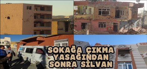 Sokağa çıkma yasağından sonra Silvan