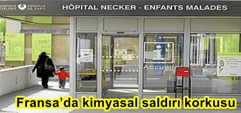 Fransa’da kimyasal saldırı korkusu