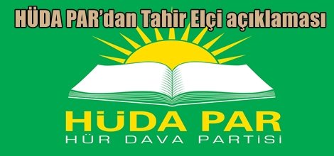 HÜDA PAR’dan Tahir Elçi açıklaması