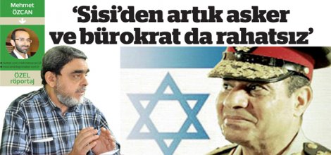 ‘Sisi'den artık asker ve bürokrat da rahatsız'