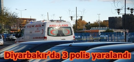 Diyarbakır’da 3 polis yaralandı