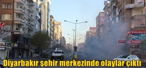 Diyarbakır şehir merkezinde olaylar çıktı