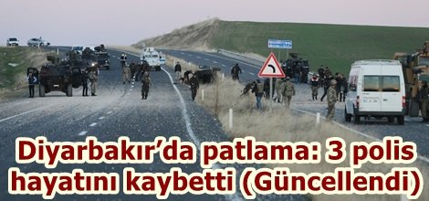 Diyarbakır’da patlama: 3 polis hayatını kaybetti (Güncellendi)