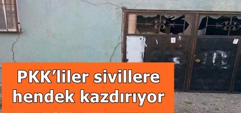 PKK’liler sivillere hendek kazdırıyor