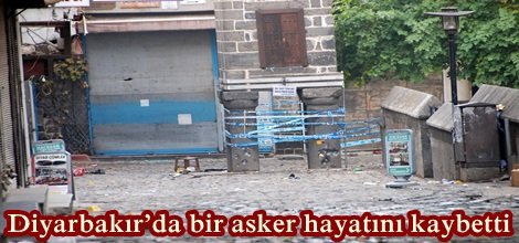 Diyarbakır’da bir asker hayatını kaybetti