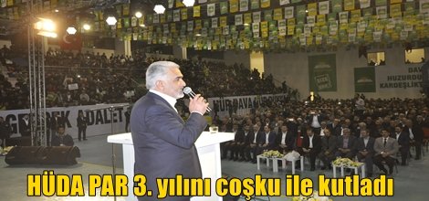 HÜDA PAR 3. yılını coşku ile kutladı