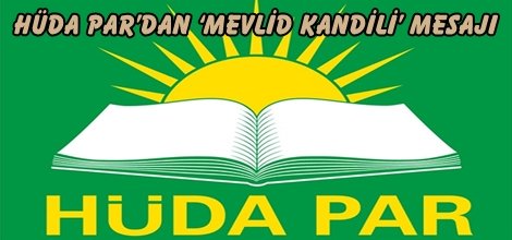 HÜDA PAR’dan ‘Mevlid Kandili’ mesajı