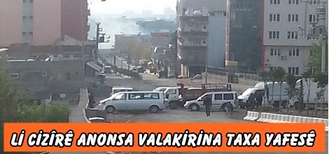 Li Cizîrê anonsa valakirina Taxa Yafesê