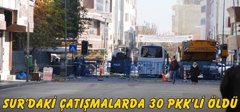 Sur’da 30 PKK’li öldürüldü