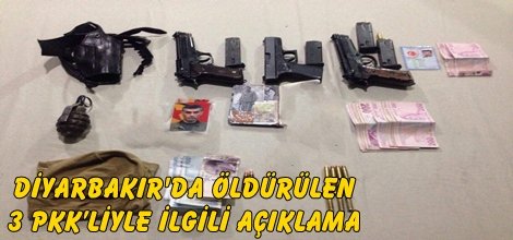 Diyarbakır'da öldürülen 3 PKK’liyle ilgili açıklama
