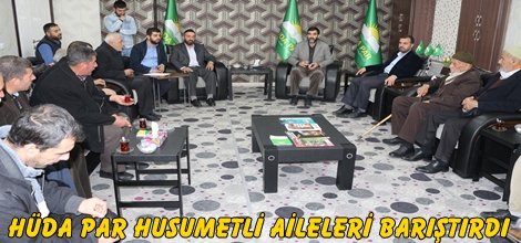 HÜDA PAR husumetli aileleri barıştırdı