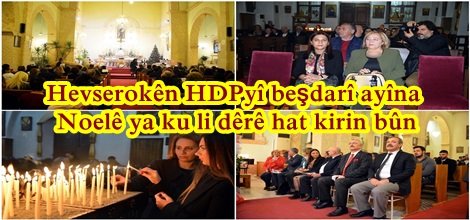 Hevserokên HDPyî beşdarî ayîna Noelê ya ku li dêrê hat kirin bûn