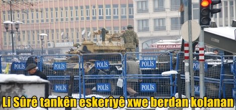 Li Sûrê ji ber ku pevçûn bi şidet bûn tankên eskerîyê xwe berdan kolanan
