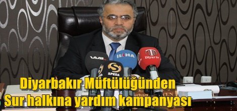 Diyarbakır Müftülüğünden Sur halkına yardım kampanyası