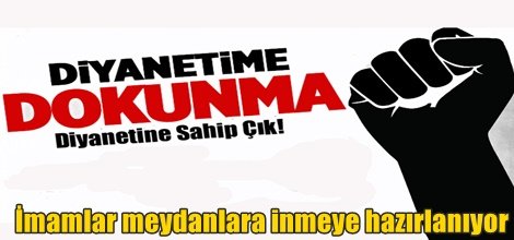 İmamlar meydanlara inmeye hazırlanıyor