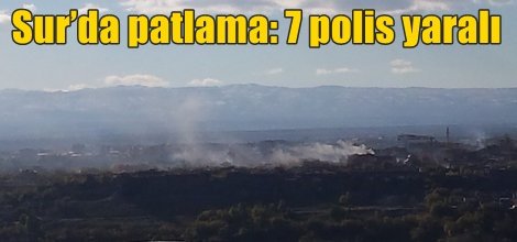 Sur’da patlama: 7 polis yaralı