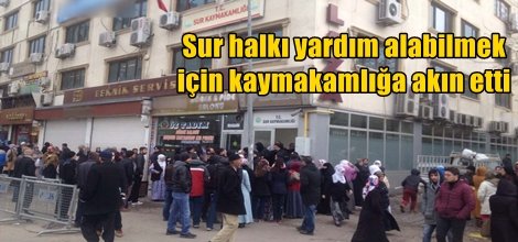 Sur halkı yardım alabilmek için kaymakamlığa akın etti