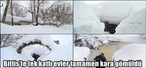 Bitlis’te tek katlı evlerin olduğu mahalle tamamen kara gömüldü