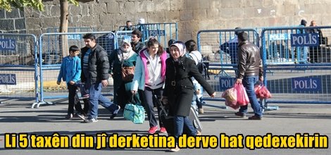 Li 5 taxên din jî derketina derve hat qedexekirin