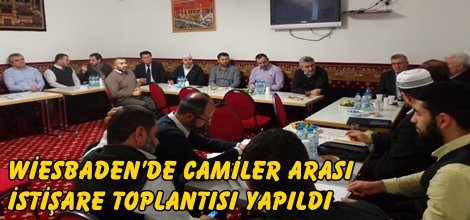 Wiesbaden’de camiler arası istişare toplantısı yapıldı